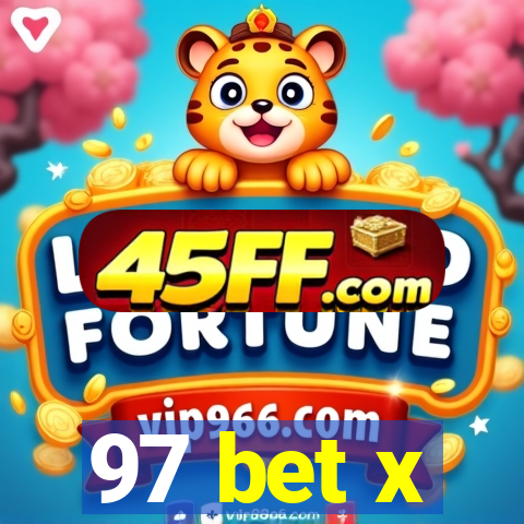 97 bet x